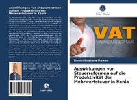 Abbildung von: Auswirkungen von Steuerreformen auf die Produktivität der Mehrwertsteuer in Kenia - Verlag Unser Wissen