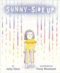 Enlarge image Cover: Sunny-Side Up - Greenwillow Books