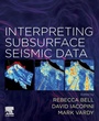 Cover: Interpreting Subsurface Seismic Data - Elsevier