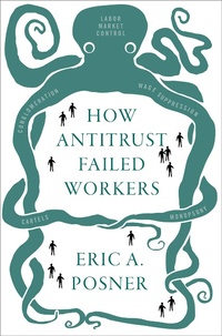 Abbildung von: How Antitrust Failed Workers - OUP eBook