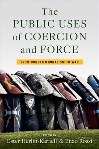 Abbildung von: The Public Uses of Coercion and Force - OUP eBook