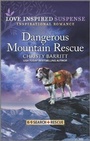 Cover: Dangerous Mountain Rescue - Love Inspired Suspense