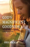 Cover: God's Magnificent Goodness - Solution Publishing House