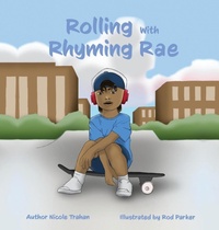 Enlarge image Cover: Rolling with Rhyming Rae - Nicole R. Trahan