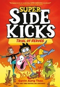 Cover: Super Sidekicks #3: Trial of Heroes - Random House Graphic