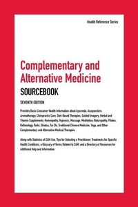 Enlarge image Cover: Complementary and Alternative Medicine Sourcebook, 7th Edition - Omnigraphics