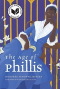 Cover: The Age of Phillis - Wesleyan University Press