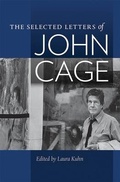 Cover: The Selected Letters of John Cage - Wesleyan University Press