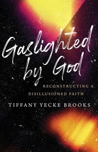 Enlarge image Cover: Gaslighted by God - William B Eerdmans Publishing Co