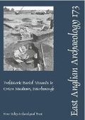 Cover: EAA 173: Prehistoric Burial Mounds in Orton Meadows, Peterborough - Nene Valley Archaeol.Trust