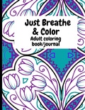 Cover: Just Breathe & Color - Lulu.com