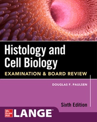 Abbildung von: Histology and Cell Biology: Examination and Board Review, Sixth Edition - McGraw-Hill Education