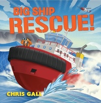 Enlarge image Cover: Big Ship Rescue! - Norton Children's Books