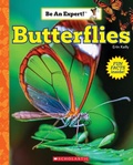 Cover: Butterflies (Be an Expert!) - Scholastic US