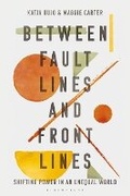 Cover: Between Fault Lines and Front Lines - Bloomsbury Academic