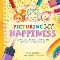 Enlarge image Cover: All the Colours of Me: Picturing My Happiness - Franklin Watts Ltd