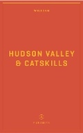 Cover: Wildsam Field Guides: Hudson Valley & Catskills - Wildsam