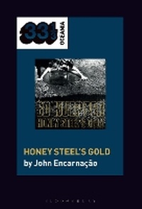 Abbildung von: Ed Kuepper's Honey Steel's Gold - Bloomsbury Academic USA