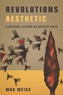 Cover: Revolutions Aesthetic - Stanford University Press