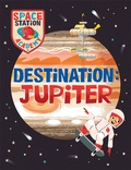 Cover: Space Station Academy: Destination Jupiter - Wayland