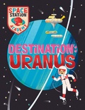 Cover: Space Station Academy: Destination Uranus - Wayland