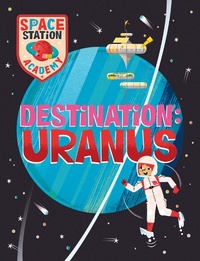 Enlarge image Cover: Space Station Academy: Destination Uranus - Wayland