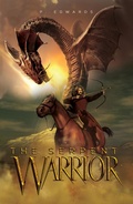 Cover: Serpent Warrior - Austin Macauley Publishers