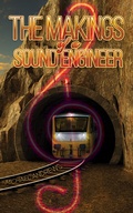 Cover: Makings of a Sound Engineer - Austin Macauley Publishers