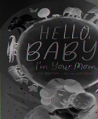 Abbildung von: Hello, Baby! I'm Your Mom - Sleeping Bear Press