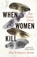 Cover: When Women Kill - Coffee House Press