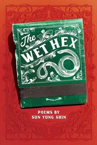 Enlarge image Cover: The Wet Hex - Coffee House Press