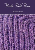Cover: Thistle Field Fence - Salt Water Media, LLC