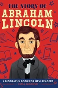 Cover: The Story of Abraham Lincoln - Callisto Kids