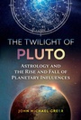 Cover: The Twilight of Pluto - Inner Traditions Bear and Company