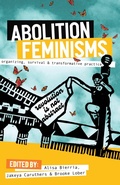 Cover: Abolition Feminisms - Haymarket Books