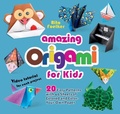 Cover: Amazing Origami for Kids - Happy Fox Books