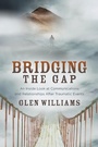 Cover: Bridging the Gap - Morgan James Publishing