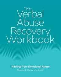 Enlarge image Cover: The Verbal Abuse Recovery Workbook - Callisto