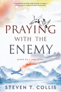 Cover: Praying with the Enemy - SHADOW MOUNTAIN