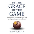 Cover: By the Grace of the Game - Dreamscape Media