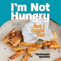 Cover: I'm Not Hungry But I Could Eat - Dreamscape Media