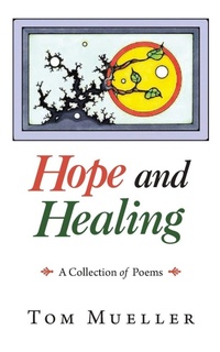 Enlarge image Cover: Hope and Healing - iUniverse