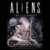Enlarge image Cover: Aliens: Infiltrator Lib/E - Blackstone Publishing