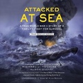 Cover: Attacked at Sea - Blackstone Publishing