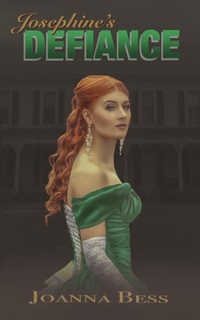 Enlarge image Cover: Josephine's Defiance - Joanna Bess