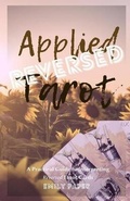 Cover: Applied Tarot Reversed - Applied Divination