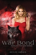 Cover: The War Bond - Keylee Hargis