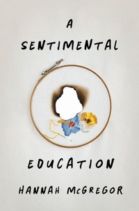 Enlarge image Cover: A Sentimental Education - Wilfrid Laurier University Press