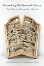 Cover: Unpacking the Personal Library - Wilfrid Laurier University Press