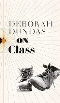 Cover: On Class - Biblioasis